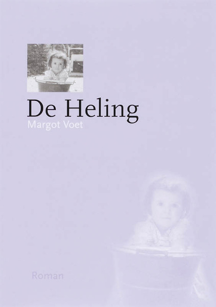 De heling - M. Voet (ISBN 9789057860720)