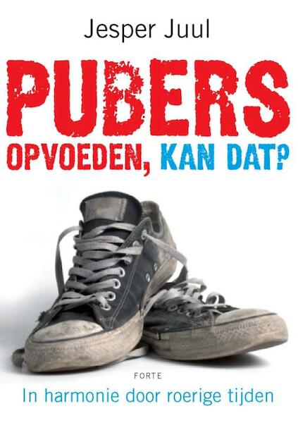 Pubers opvoeden, kan dat? - Jesper Juul (ISBN 9789058778871)