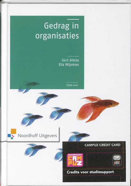 Gedrag in organisaties - G. Alblas, Gert Alblas, E. Wijsman, Ella Wijsman (ISBN 9789001766672)