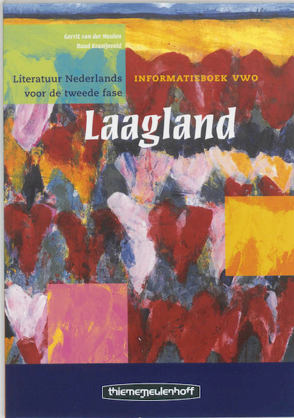 Laagland Vwo Informatieboek - G. van der Meulen, R. Kraaijeveld (ISBN 9789006102451)