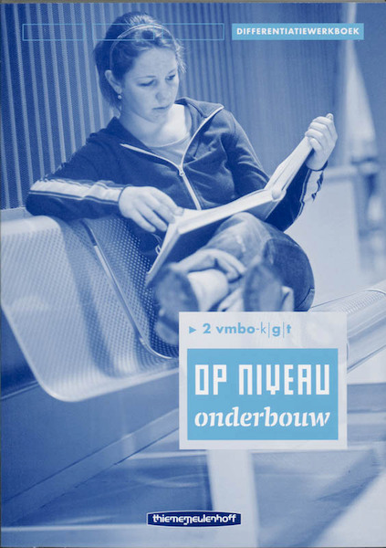Op Niveau Onderbouw 2 Vmbo-k/g/t Differentiatiewerkboek - R. Kraaijeveld (ISBN 9789006103960)