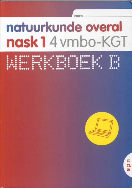 Natuurkunde overal nask 1 4 vmbo-KGT werkboek B - H. Poorthuis (ISBN 9789011100862)