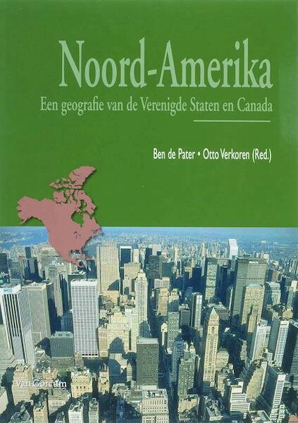 Noord-Amerika - (ISBN 9789023241102)
