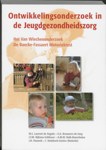 Ontwikkelingsonderzoek in de jeugdgezondheidszorg - M.S. Laurent de Angulo, E.A. Brouwers-de Jong, A. Bulk (ISBN 9789023241911)