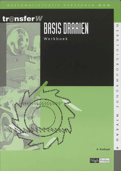 Basis draaien Werkboek - A. Karbaat (ISBN 9789042525535)