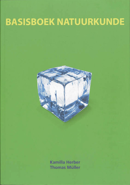 Basisboek natuurkunde - K. Herber, T. Müller (ISBN 9789043015493)