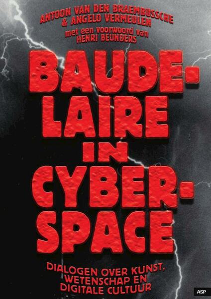 Baudelaire in Cyberspace - Antoon van den Braembussche, Angelo Vermeulen (ISBN 9789054875093)