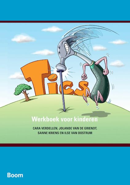 Tics Werkboek - Cara Verdellen, Jolande van Griendt, Sanne Kriens, Ilse van Oostrum (ISBN 9789461055002)