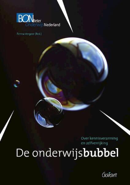 De onderwijsbubbel - (ISBN 9789044128543)