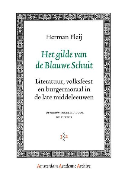 Het gilde van de Blauwe Schuit - H. Pleij (ISBN 9789048512584)