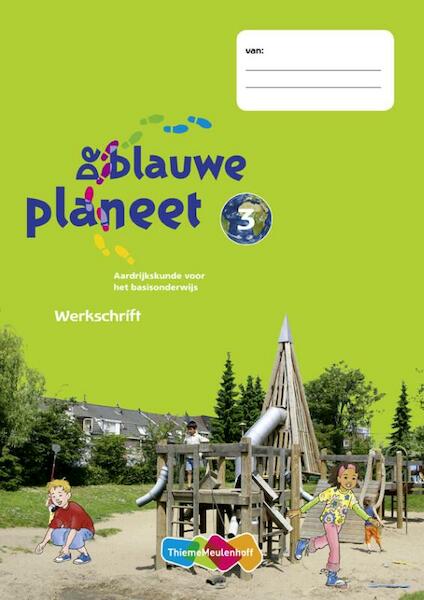 De Blauwe Planeet 5 ex 3 Werkschrift - Willeke ten Noever Bakker (ISBN 9789006644128)