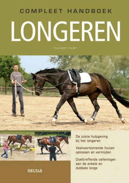 Compleet handboek longeren - Rainer Hilbt (ISBN 9789044732238)