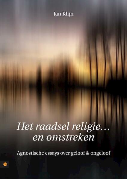 Het raadsel religie en omstreken - Jan Klijn (ISBN 9789048409327)