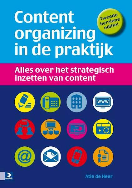Content organizing in de praktijk - Atie de Heer (ISBN 9789012584869)