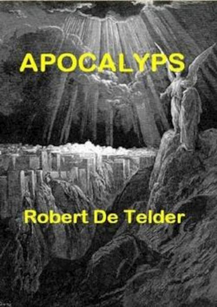APOCALYPS - Robert De Telder (ISBN 9781616274320)