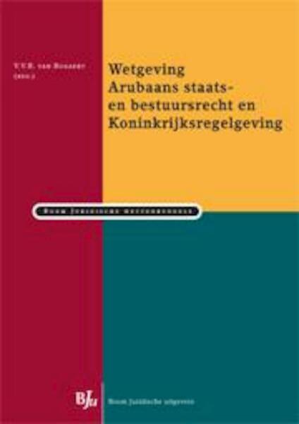 Wetgeving Arubaans staats- en bestuursrecht - (ISBN 9789089748195)