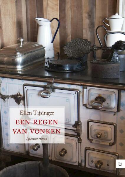 Een regen van vonken - Ellen Tijsinger (ISBN 9789048490394)