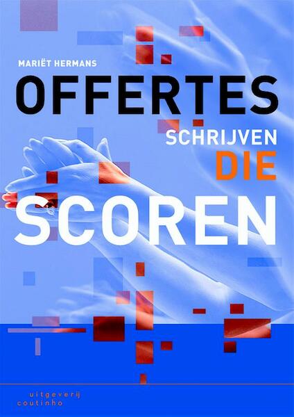 Offertes schrijven die scoren - Mariet Hermans (ISBN 9789046961742)