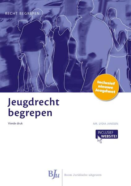 Jeugdrecht begrepen - Lydia Janssen (ISBN 9789462741867)