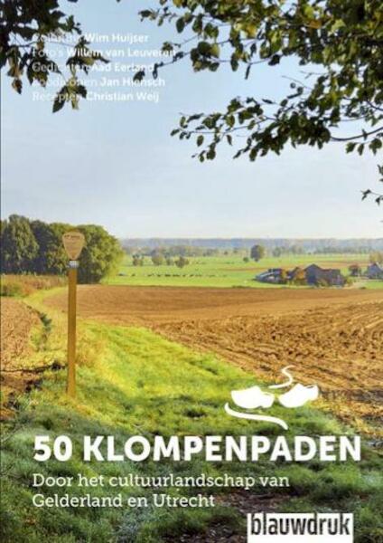 50 klompenpaden - Wim Huijser, Aad Eerland, Christian Weij (ISBN 9789075271867)
