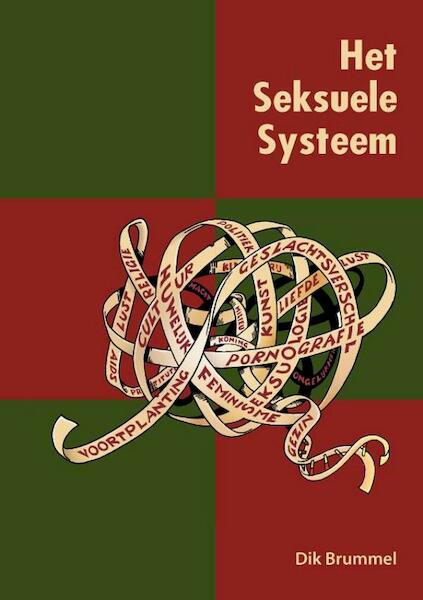 Het seksuele syteem - Dik Brummel (ISBN 9789060501115)