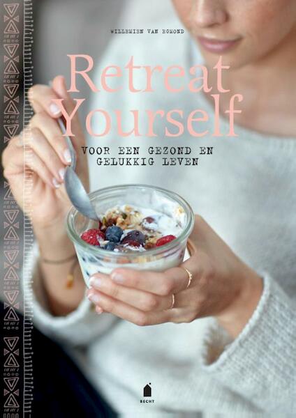 Retreat yourself - Willemien van Egmond (ISBN 9789023014560)