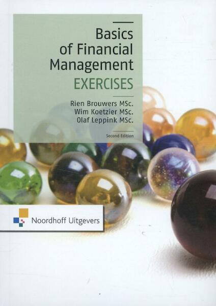 The basics of financial management - Rien Brouwers, Wim Koetzier, Olaf Lepping (ISBN 9789001839123)