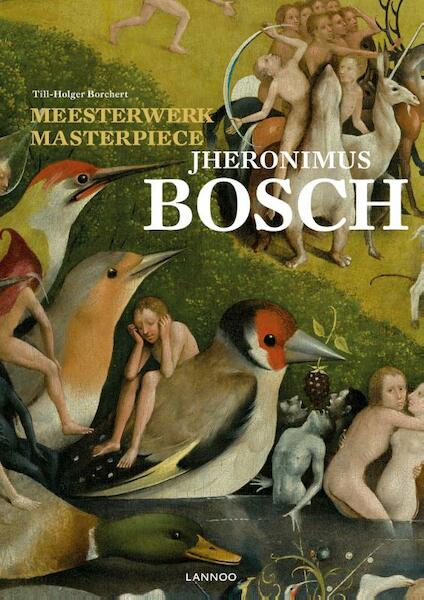 Meesterwerk : Hiëronymus Bosch - Till-Holger Borchert (ISBN 9789401433808)