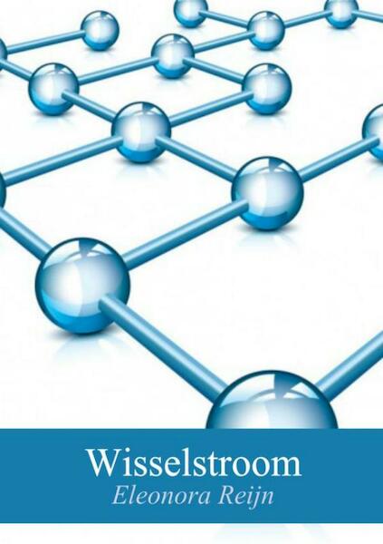 Wisselstroom - Eleonora Reijn (ISBN 9789402143010)
