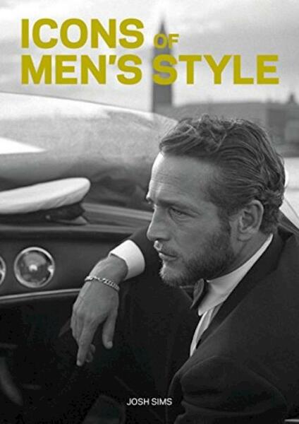 Icons of Men's Style - Josh Sims (ISBN 9781780677828)