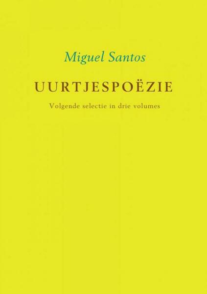 Uurtjespoëzie - Miguel Santos (ISBN 9789463182966)