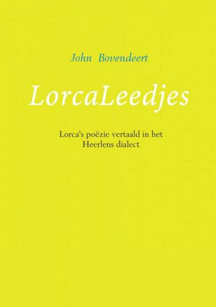 LorcaLeedjes - John Bovendeert (ISBN 9789463184243)