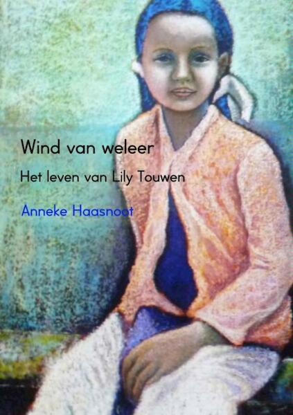 Wind van weleer - Anneke Haasnoot (ISBN 9789463187992)