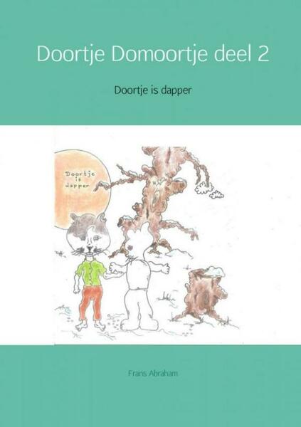 Doortje is dapper - Frans Abraham (ISBN 9789463429078)
