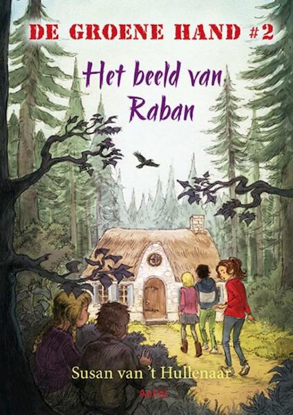 2 Het beeld van Raban - Susan van 't Hullenaar (ISBN 9789402601817)