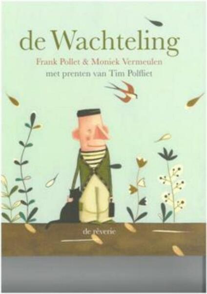 De wachteling - Frank Pollet, Moniek Vermeulen (ISBN 9789082277531)