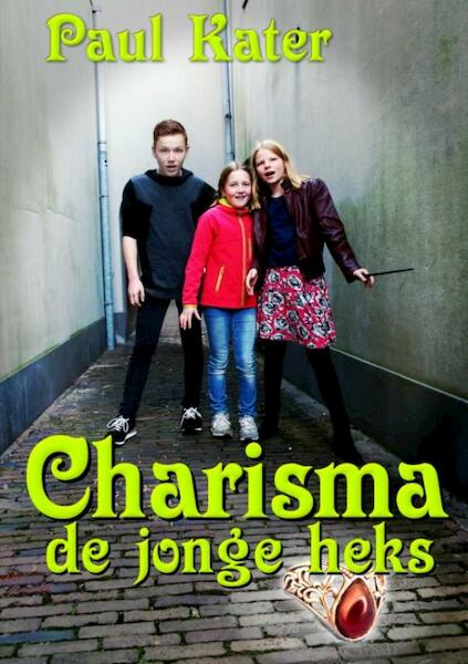 Charisma de jonge heks - Paul Kater (ISBN 9789463427234)