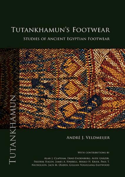Tutankhamun's footwear - André Veldmeijer (ISBN 9789088904745)