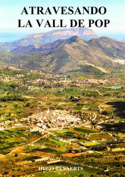 Atravesando la vall de pop - Hugo Renaerts (ISBN 9789402163674)