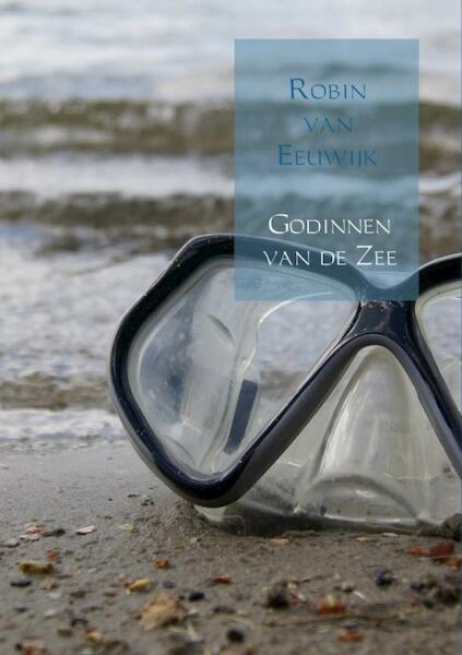 Godinnen van de Zee - Robin van Eeuwijk (ISBN 9789402163933)