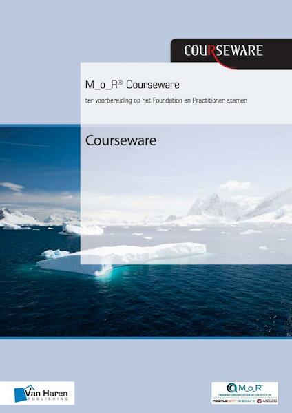 M_o_R® Courseware ter voorbereiding op het Foundation en Practitioner examen - Douwe Brolsma, Mark Kouwenhoven (ISBN 9789401801096)