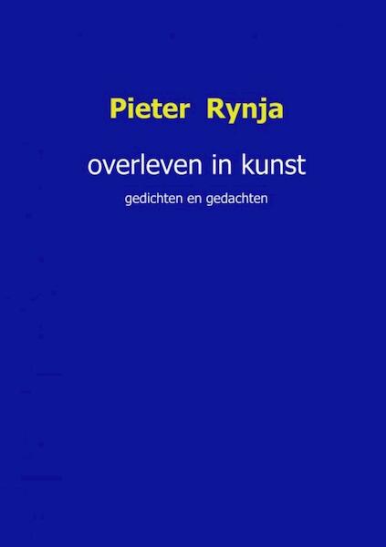 Overleven in kunst - Pieter Rynja (ISBN 9789463425612)
