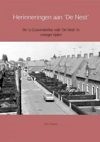 Herinneringen aan 'De Nest' - Arie Pieters (ISBN 9789463422642)