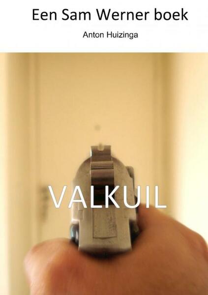 Valkuil - Anton Huizinga (ISBN 9789402168860)