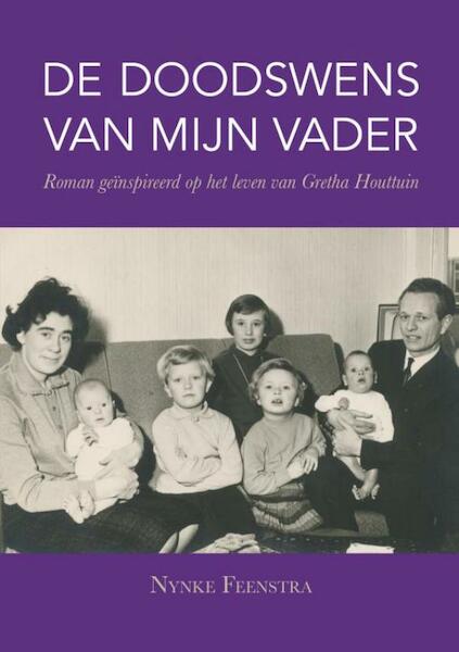 De doodswens van mijn vader - Nynke Feenstra (ISBN 9789402163995)