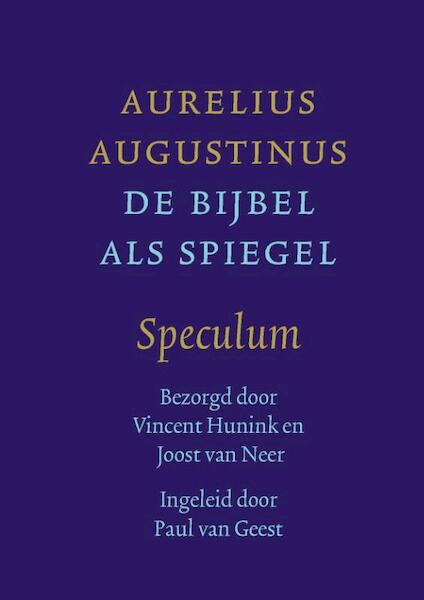 De Bijbel als spiegel - Aurelius Augustinus (ISBN 9789085202998)