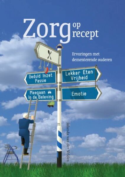 Zorg op recept - Jolanda van der Velden (ISBN 9789402242980)