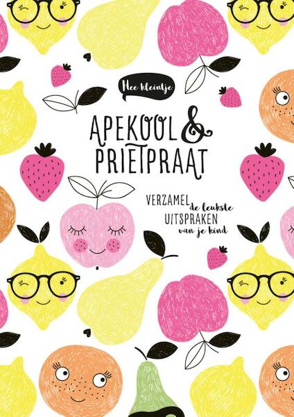 Apekool & prietpraat - (ISBN 9789045323466)