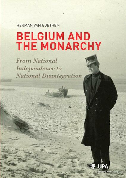 Belgium and the Monarchy - Herman van Goethem (ISBN 9789054876984)