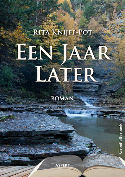 Een jaar later - Rita Knijff-Pot (ISBN 9789463384568)